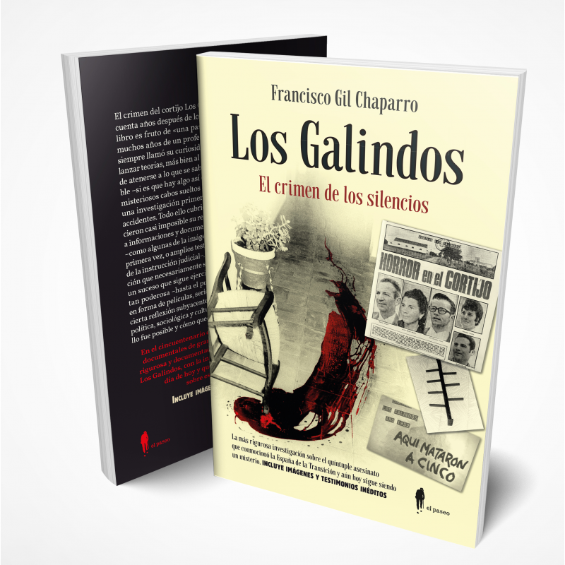 Los Galindos, el crimen de los silencios